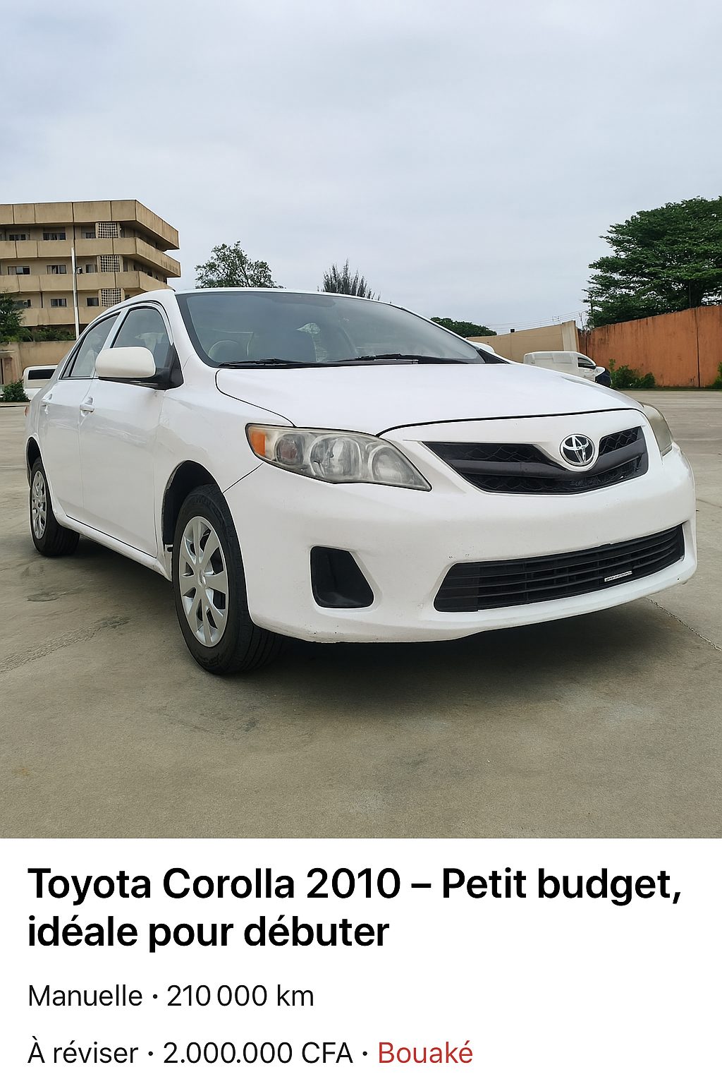 Toyota Corolla 2010 – Petit budget, idéale pour débuter